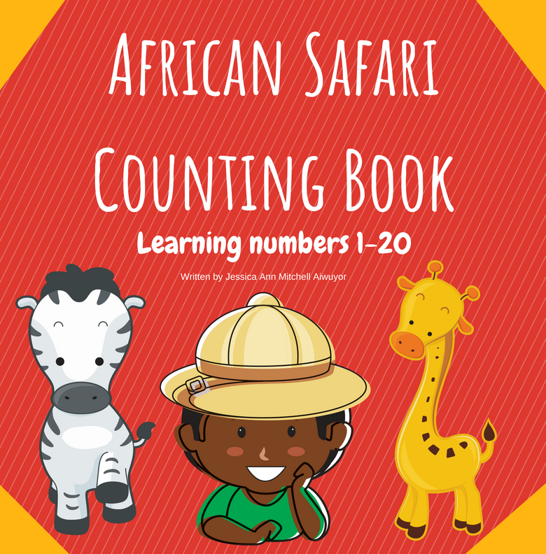 African Safari Counting Book: Learning Numbers 1-20 - Paperback Edition